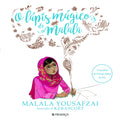 O LAPIS MAGICO DE MALALA