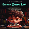 EU NAO QUERO LER!