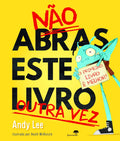 NÃO ABRAS ESTE LIVRO OUTRA VEZ