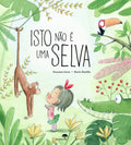 ISTO NAO E UMA SELVA