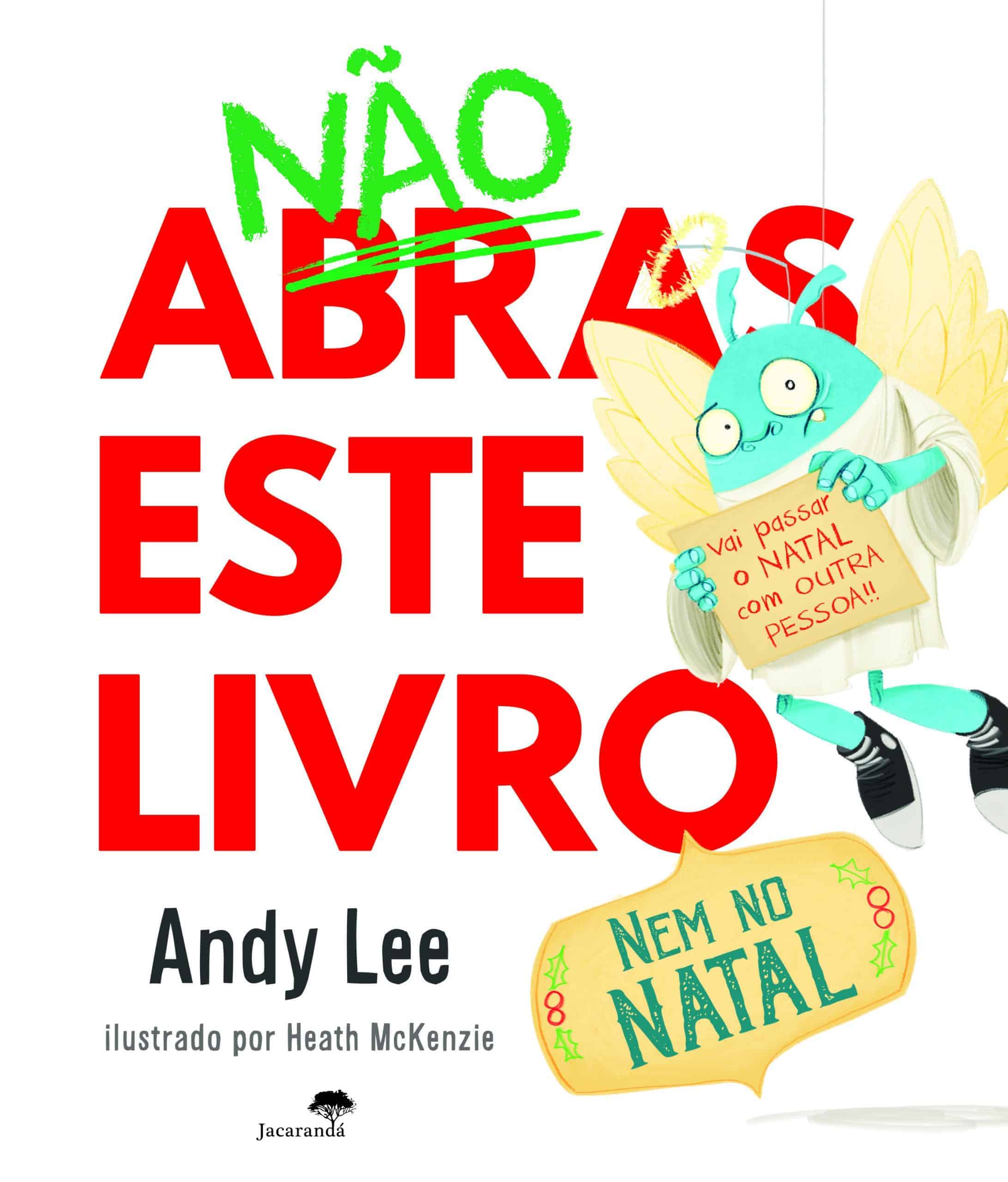 NAO ABRAS ESTE LIVRO NEM NO NATAL