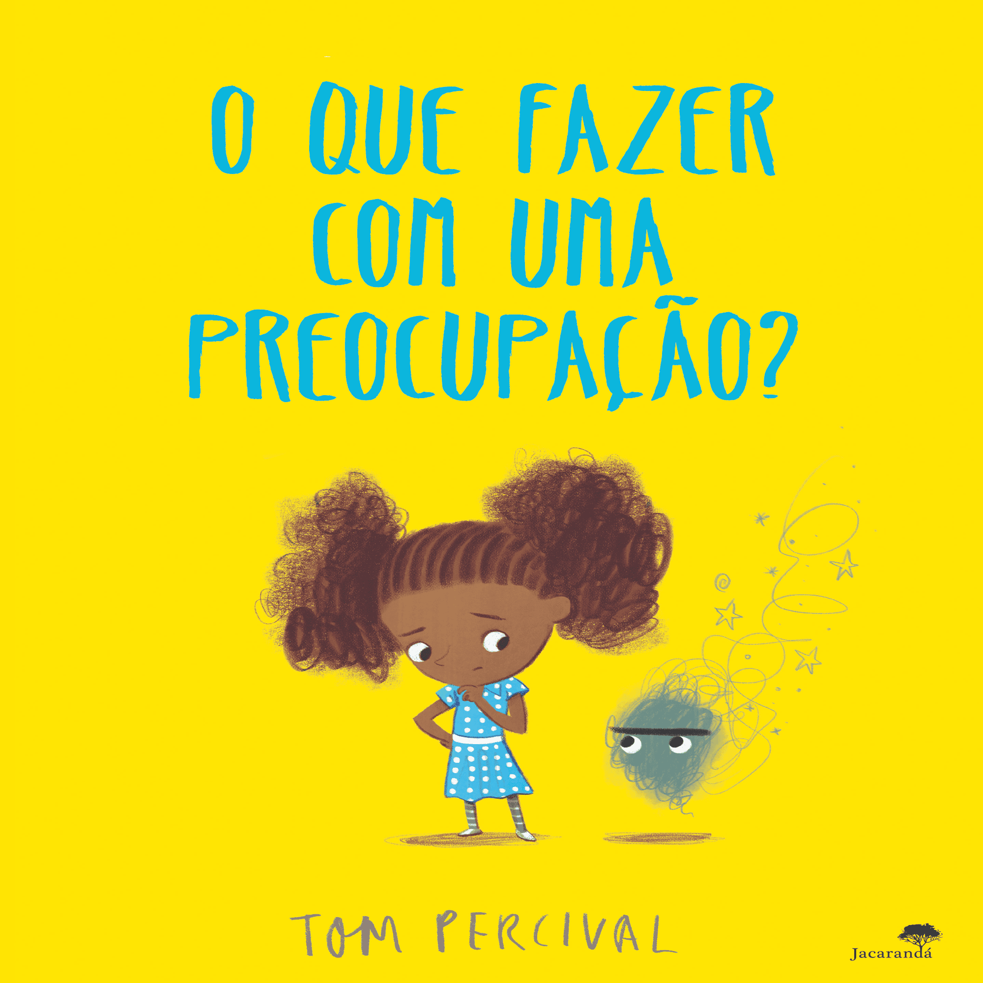 O QUE FAZER COM UMA PREOCUPACAO?