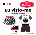EU VISTO-ME - BEBE MONTESSORI