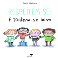 RESPEITEM-SE! E TRATEM-SE BEM