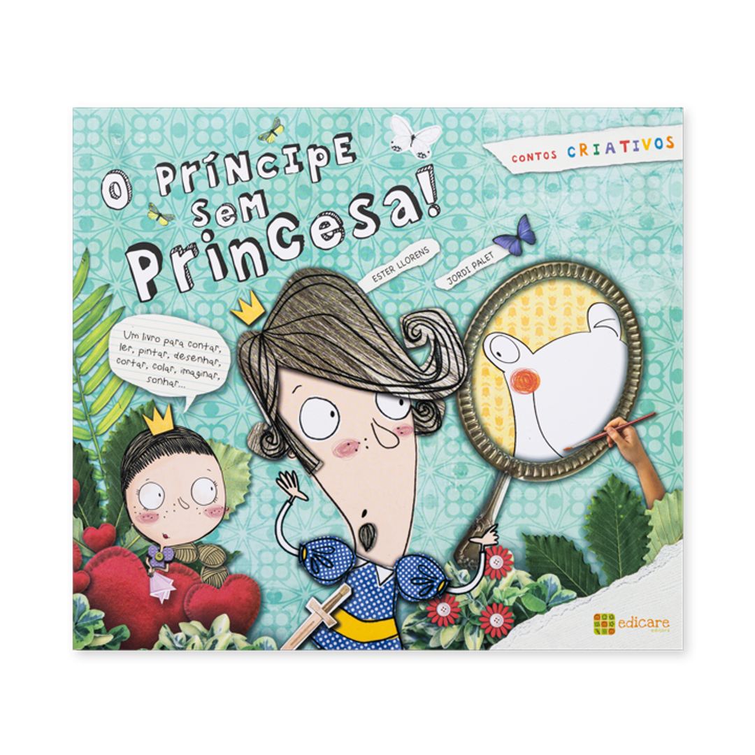 O Príncipe sem Princesa - Edicare - imagem 1