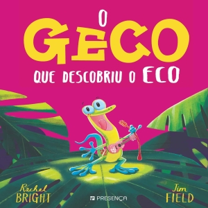 O GECO QUE DESCOBRIU O ECO