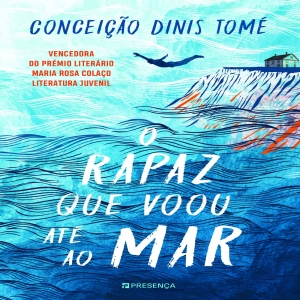 O RAPAZ QUE VOOU ATE AO MAR