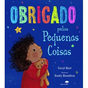 OBRIGADO PELAS PEQUENAS COISAS