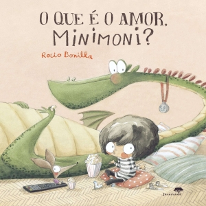 O QUE É O AMOR, MINIMONI?