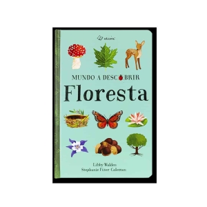 MUNDO A DESCOBRIR | FLORESTA