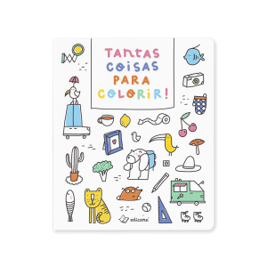 TANTAS COISAS PARA COLORIR